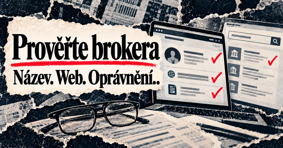 Jak ověřit brokera: licence ČNB, registr a falešné firmy