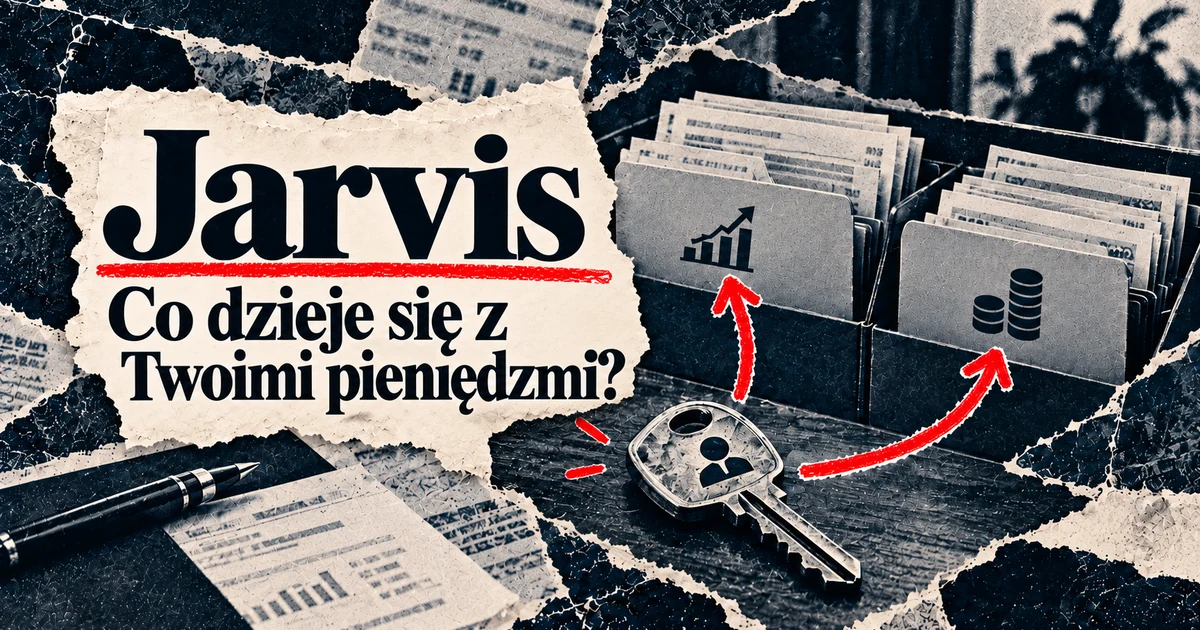 Jarvis pod zarządem specjalnym: co z Twoimi pieniędzmi?