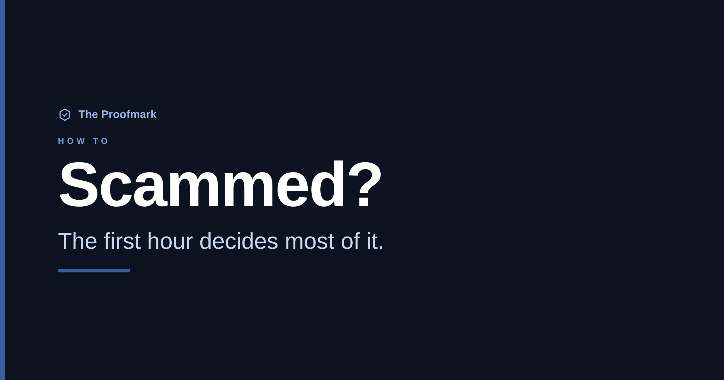 What to do if you have been scammed: the first hour